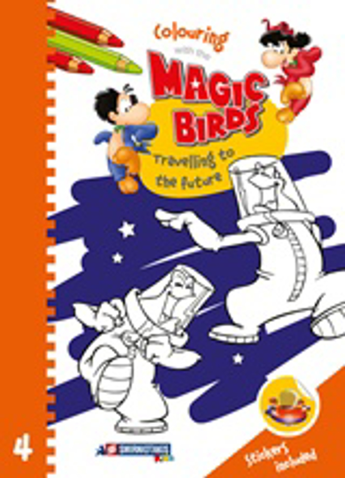 COLOURING WITH THE MAGIC BIRDS: TRAVELLING TO THE FUTURE