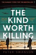 THE KIND WORTH KILLING