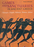 GAMES AND SANCTUARIES IN ANCIENT GREECE OLYMPIA, DELPHI, ISTHMIA, NEMEA, ATHENS